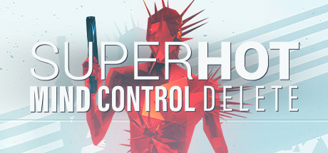 燥热：精神控制删除/SUPERHOT: MIND CONTROL DELETE